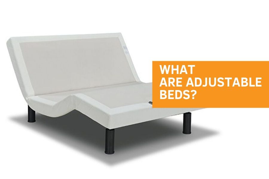 What are Adjustable Beds and Why Should You Purchase Them?